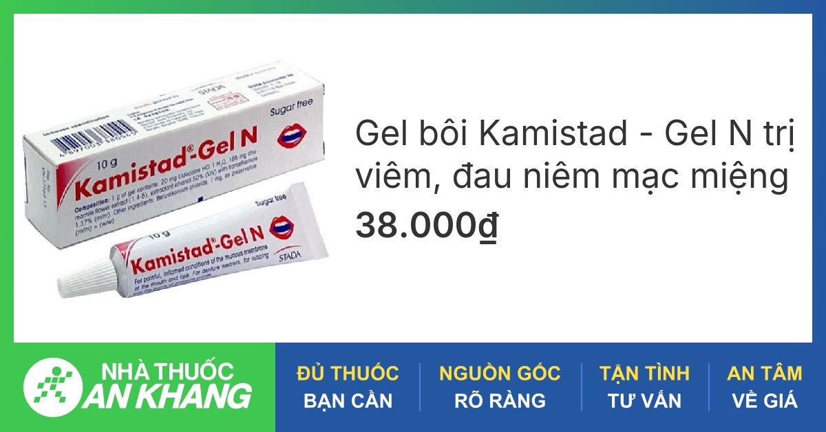 Cách sử dụng và liều lượng của thuốc nhiệt miệng Kamistad gel là gì?