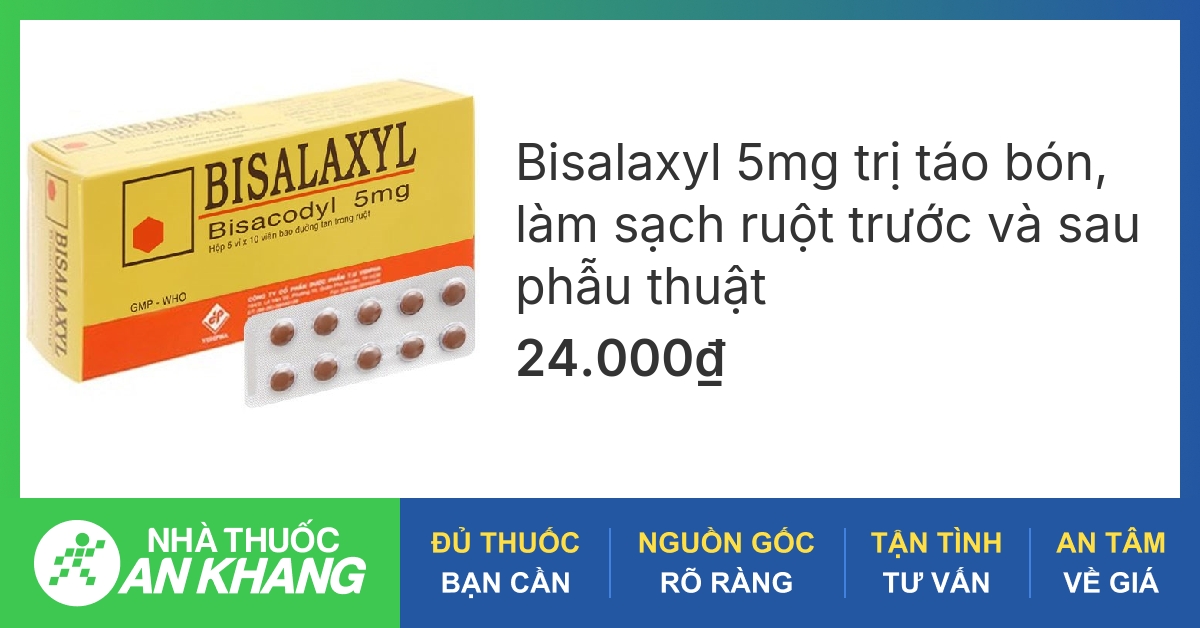 Thuốc nhuận tràng bisalaxyl có công dụng gì?