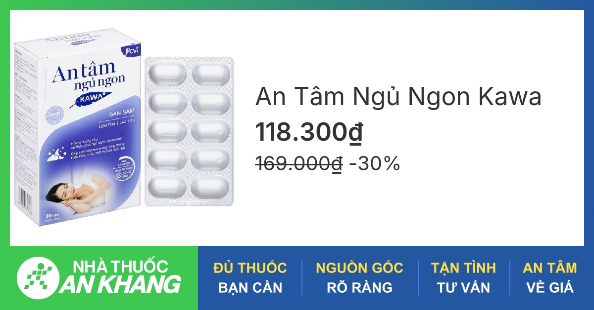 Công dụng của thuốc an tâm ngủ ngon là gì?
