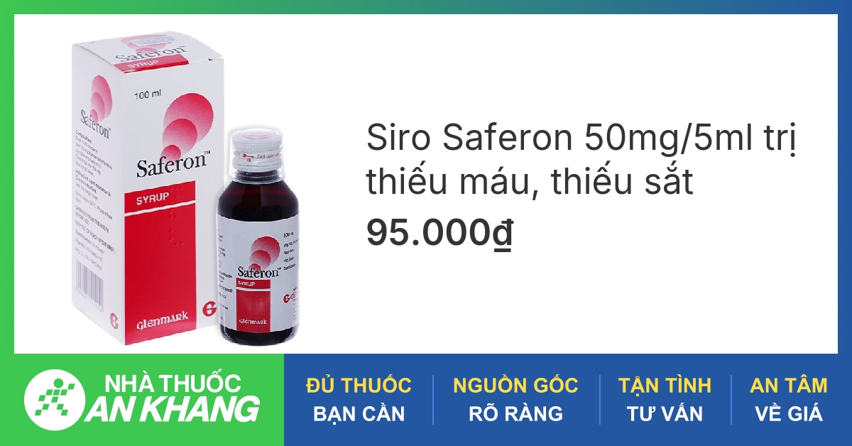 Cách sử dụng thuốc bổ máu saferon và tác dụng của nó