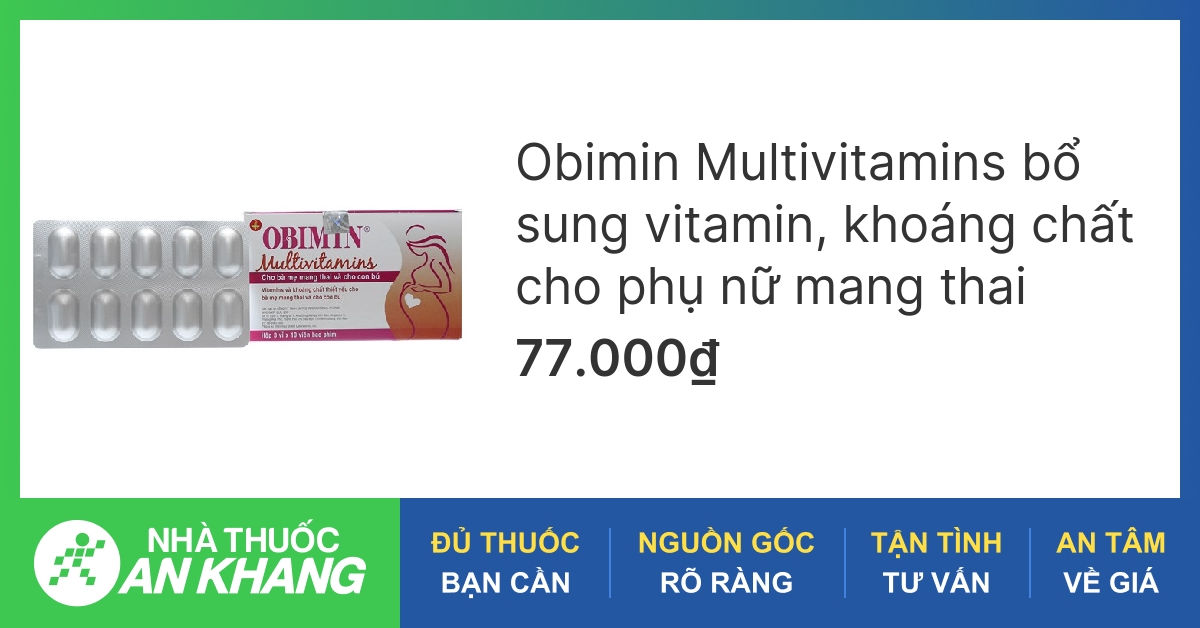 Obimin vitamins có thể được sử dụng để bổ sung vitamin và khoáng chất trong thời gian mang thai không?