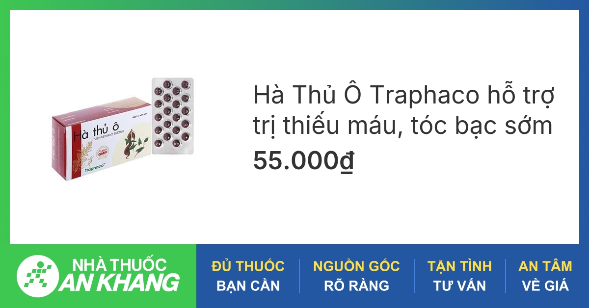  Hà thủ ô giá bao nhiêu - Bí quyết tìm hiểu về giá cả sản phẩm hà thủ ô