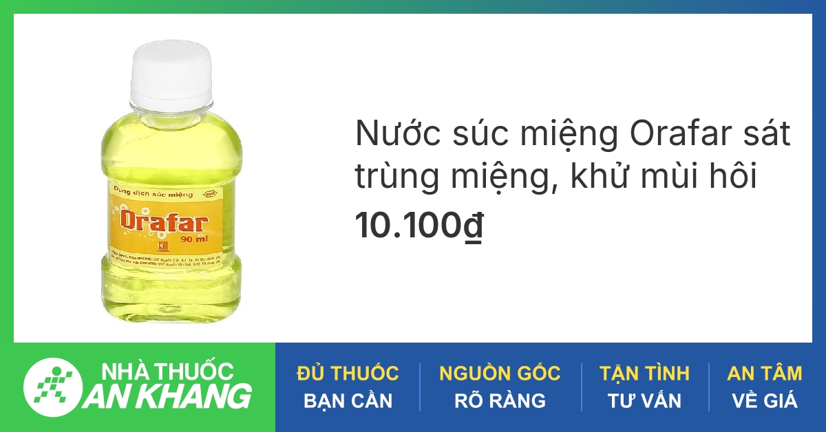 Nước súc miệng Orafar có thành phần chính là gì?