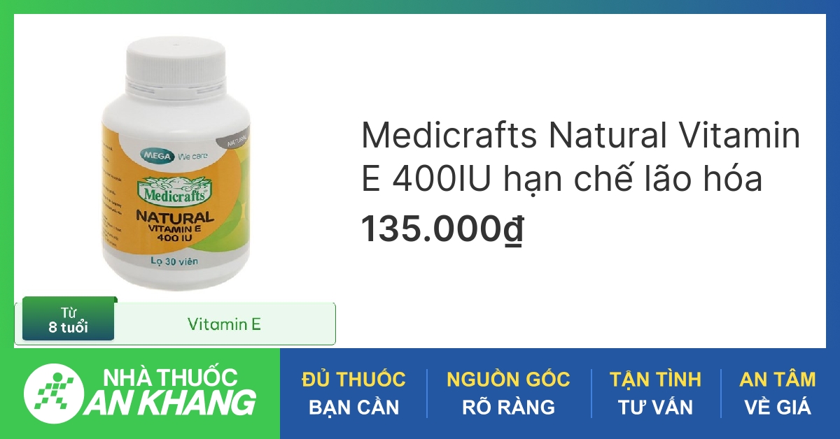 Thuốc Natural Vitamin E 400 là gì?

