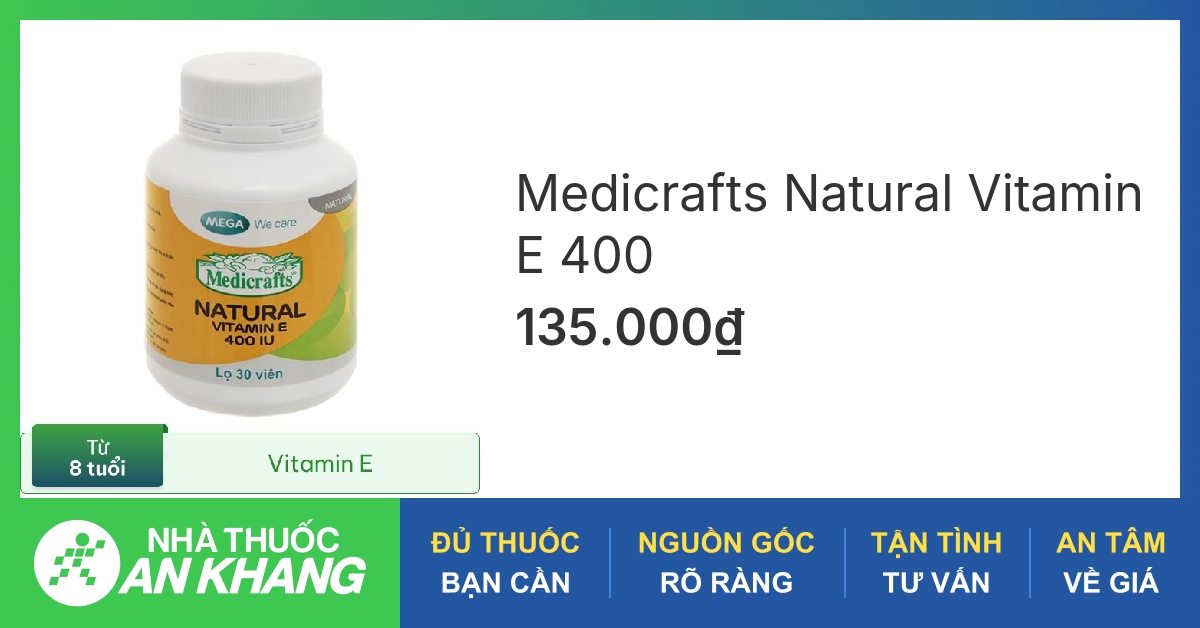 Thuốc Natural Vitamin E 400 là gì?
