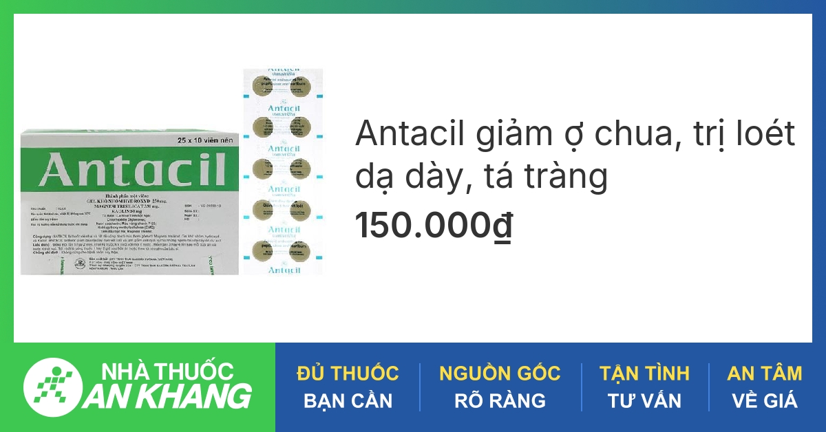 Hiệu quả của thuốc trị đau bao tử antacid và cách sử dụng