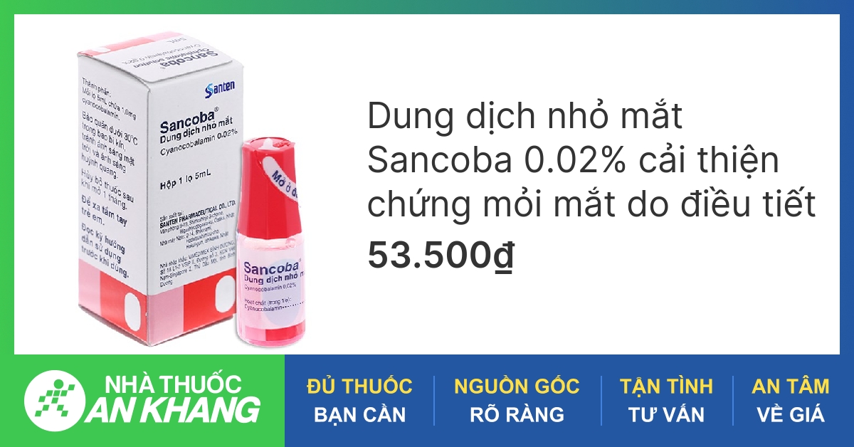 Cách sử dụng và liều lượng của thuốc nhỏ mắt Sancoba như thế nào?
