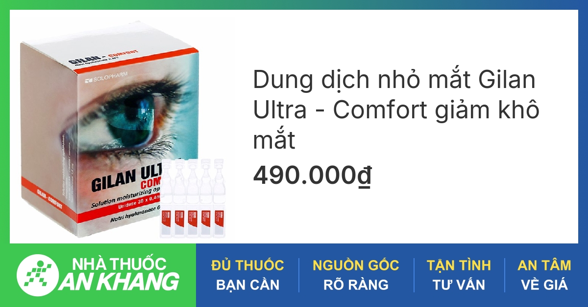 Công dụng của thuốc nhỏ mắt gilan ultra và hướng dẫn sử dụng