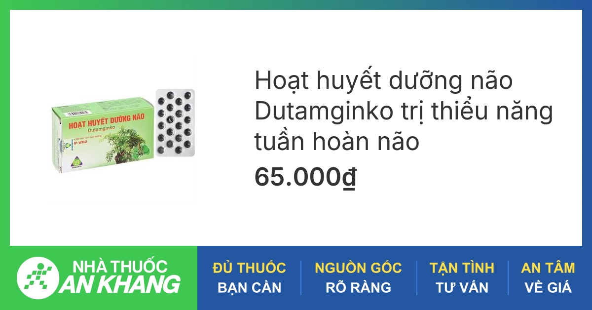 Các công dụng hoạt huyết dưỡng não dutamginko và lợi ích cho sức khỏe