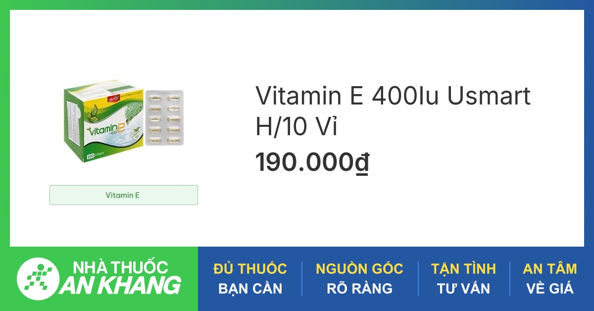 Lợi ích của việc bổ sung Vitamin E-400 Iu cho cơ thể là gì?
