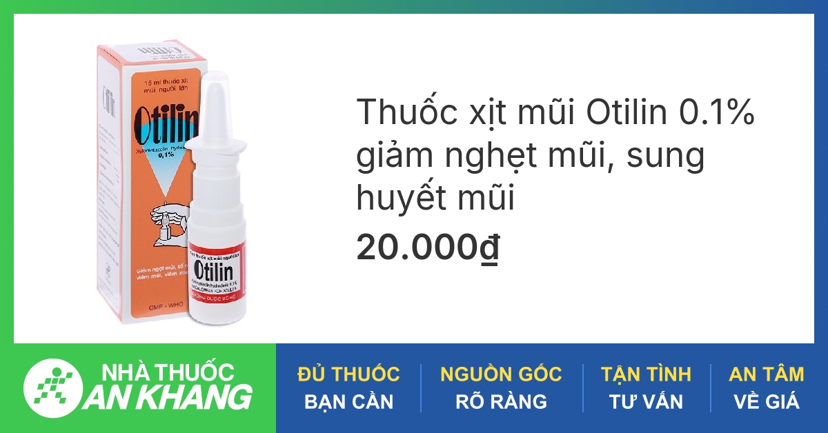 Otilin có tác dụng co mạch trong bao lâu sau khi sử dụng?
