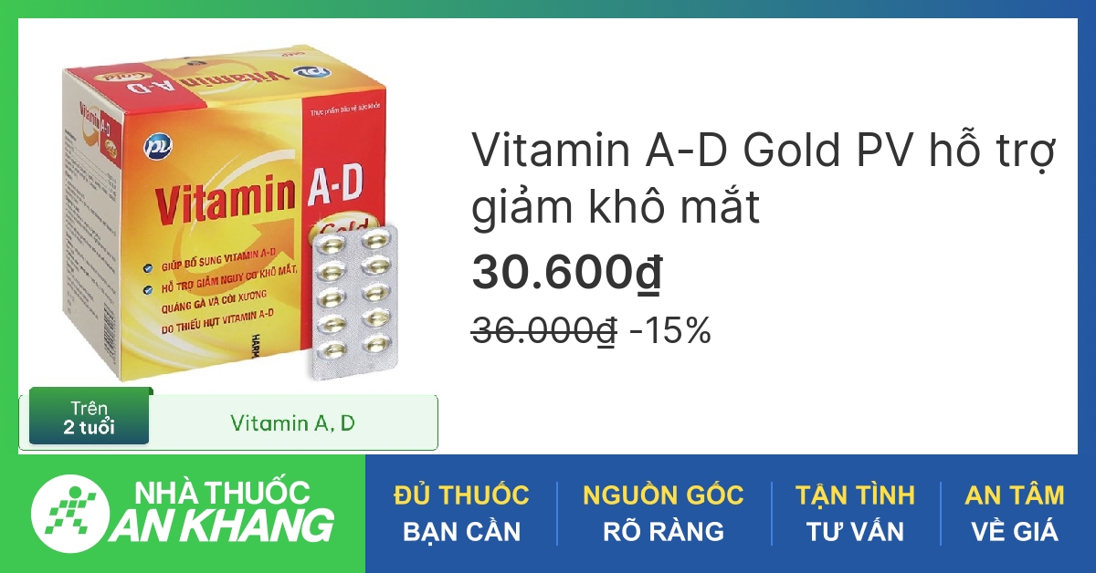 Tác dụng của vitamin ad có tác dụng gì đối với sức khỏe con người