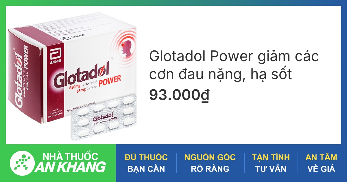 Thuốc Glotadol được sử dụng trong trường hợp nào?
