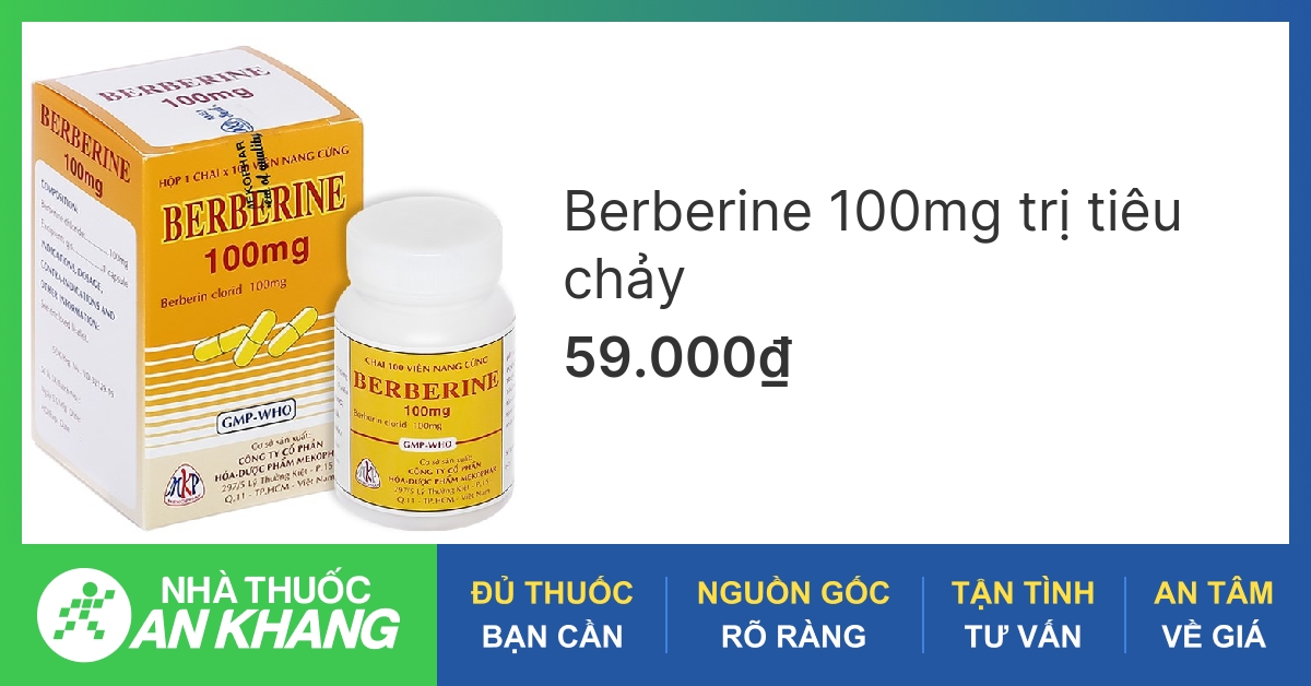 Các thông tin về thuốc tiêu chảy berberin và cách sử dụng