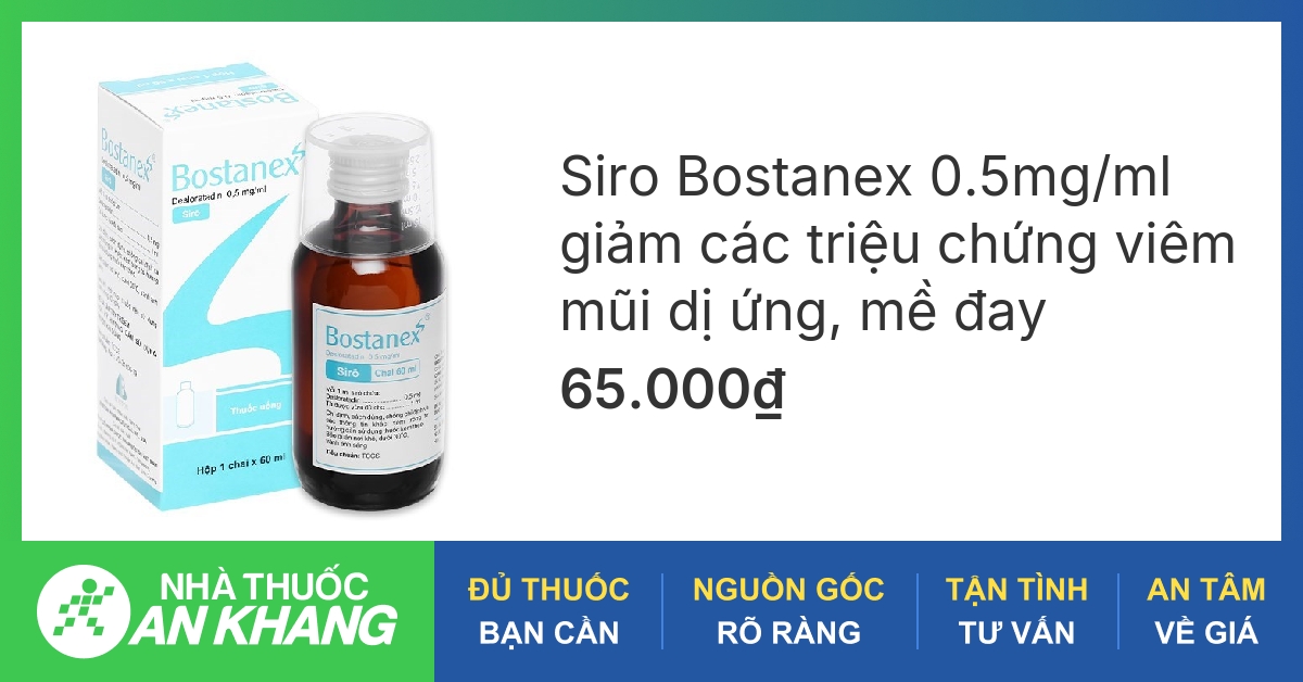 Thuốc Bostanex được chỉ định sử dụng cho đối tượng nào?
