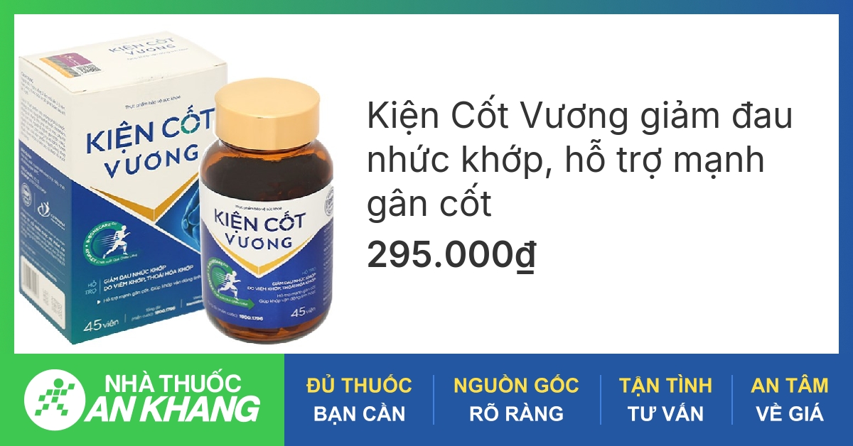 Thành phần Collagen tuýp II trong An Kiện Vương có tác dụng gì?
