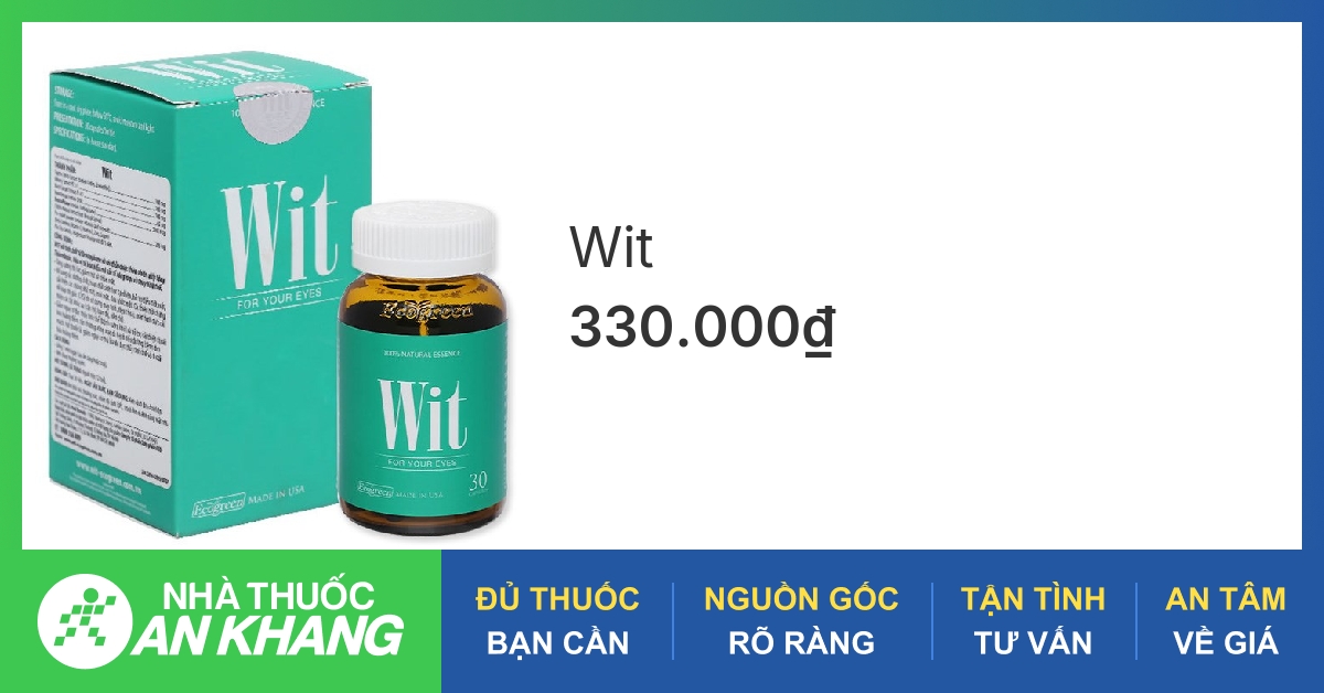 Thuốc Wit có tác dụng gì và có hiệu quả như thế nào trong việc tăng cường thị lực?