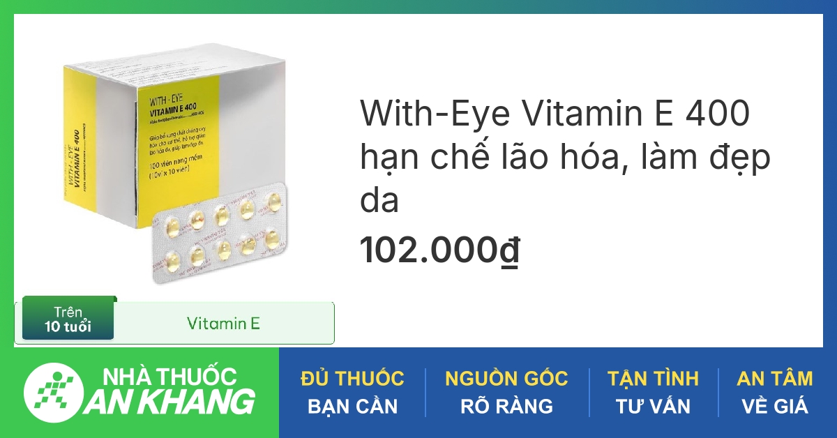 Vitamin E có tác dụng gì cho sức khỏe?
