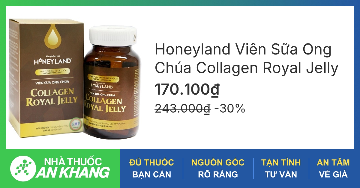 Tác dụng và công dụng của viên uống collagen sữa ong chúa 