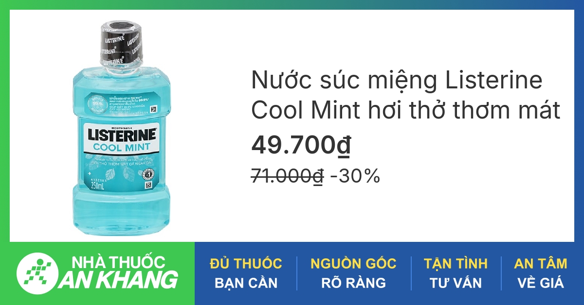 Nước súc miệng Listerine Cool Mint có tác dụng gì?