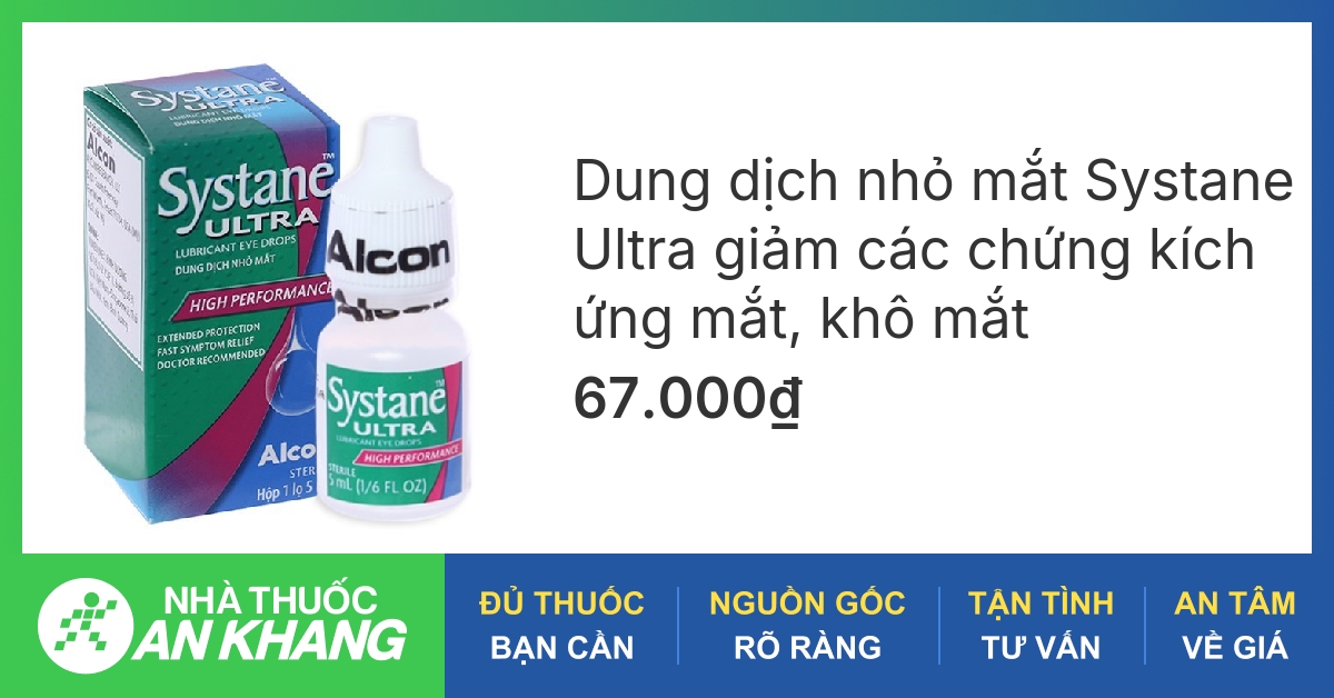 Nước mắt nhân tạo Systane Ultra được thành phần chính gồm có gì?
