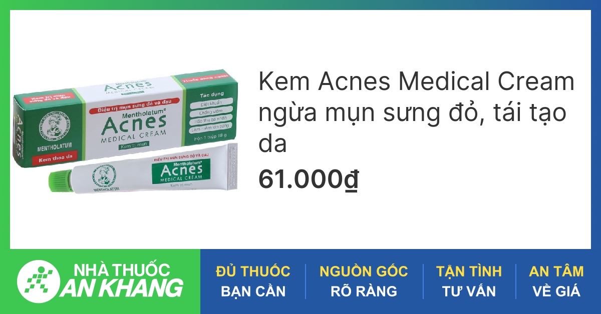 Danh sách thuốc acnes trị mụn chính hãng, giá rẻ nhất 2023