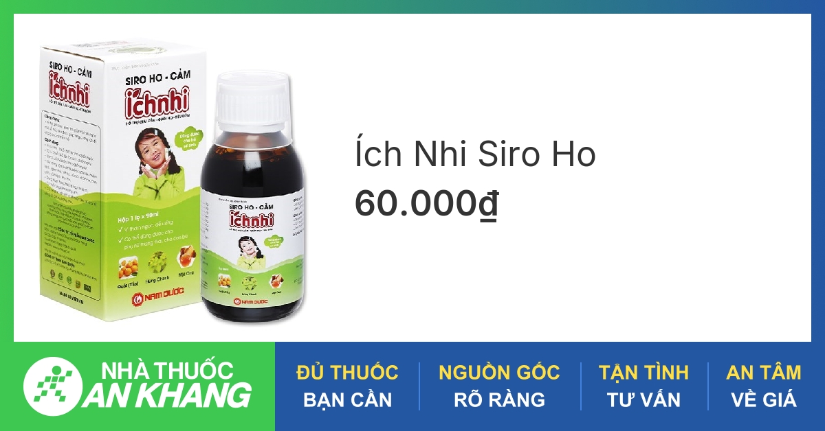 Siro ho cảm Ích Nhi có tác dụng gì và dùng cho đối tượng nào?