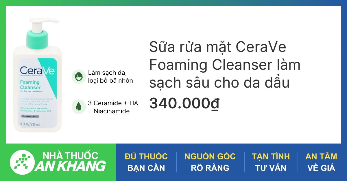 Sữa rửa mặt Cerave Acne Foaming Cleanser chứa thành phần chính là gì?
