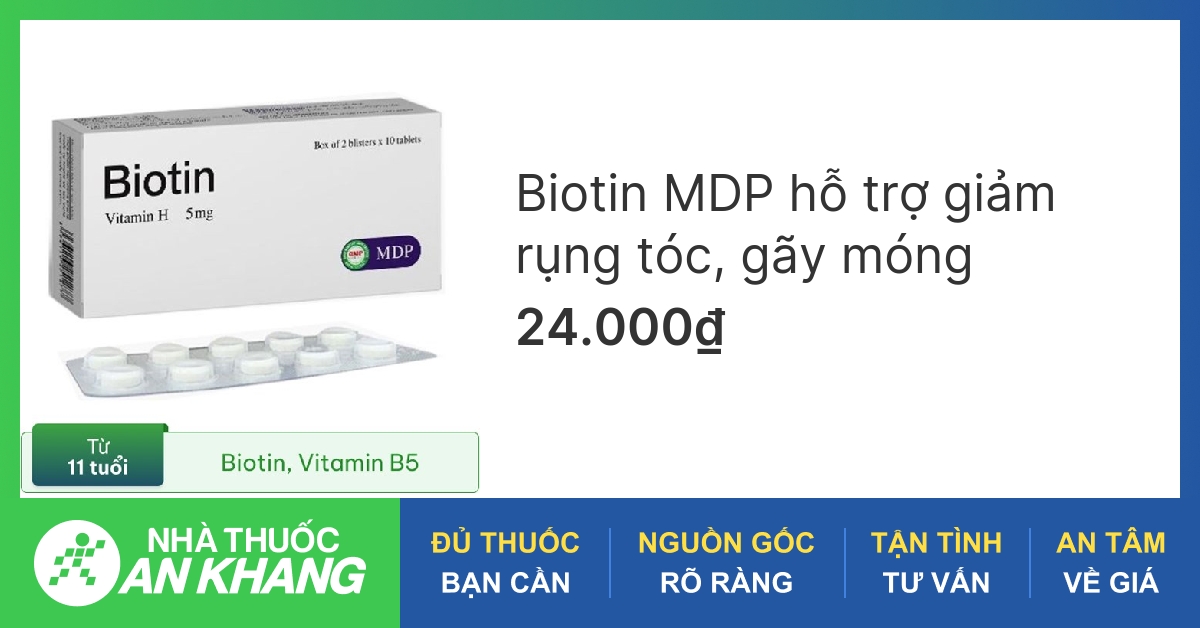 Các tác dụng của viên uống Biotin Vitamin B5 đối với sức khỏe?
