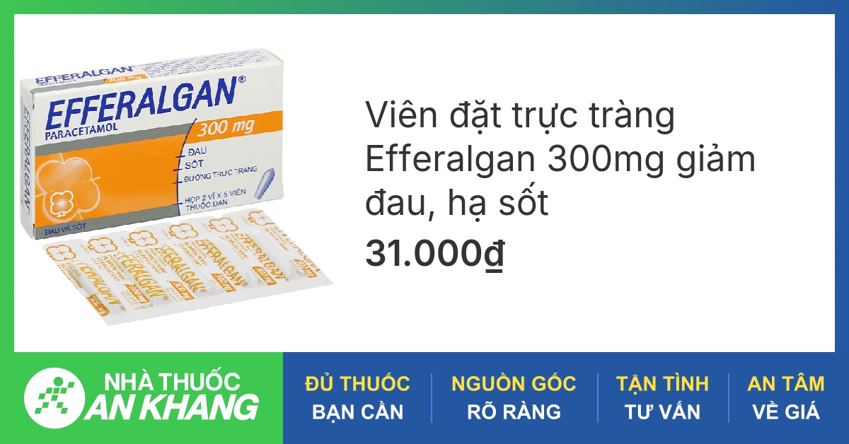 Thuốc nhét hậu môn hạ sốt Efferalgan 300mg có thành phần chính là gì?