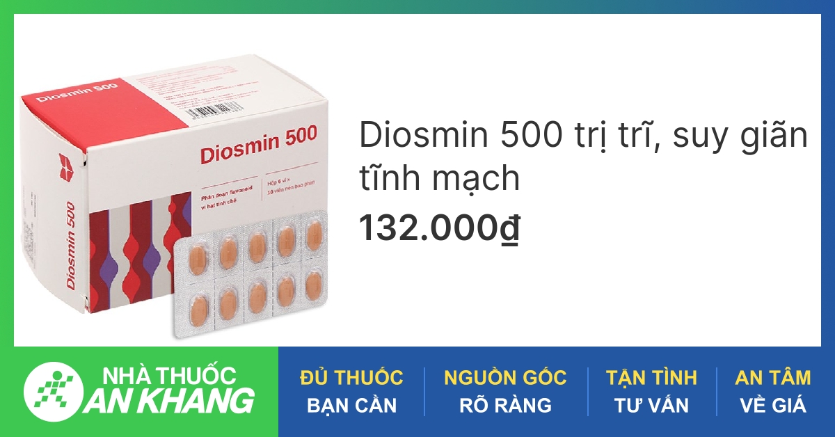 Danh sách thuốc giãn tĩnh mạch diosmin có sẵn trên thị trường