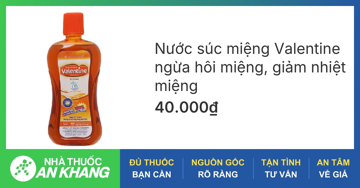 Người dùng muốn tìm hiểu về công dụng và thành phần của nước súc miệng Valentine Thái Dương có phải không?