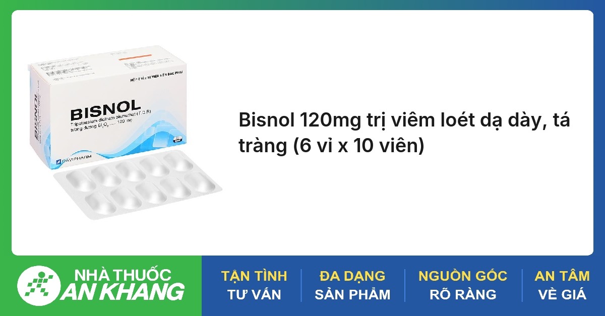 Bisnol 120mg trị viêm loét dạ dày, tá tràng (6 vỉ x 10 viên)