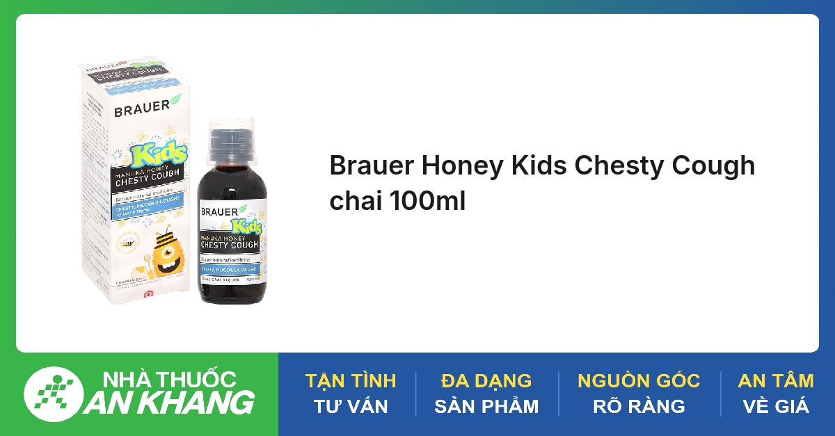Siro Brauer Kids Manuka Honey Chesty Cough (Chai 100ml) hỗ trợ giảm ho cho trẻ