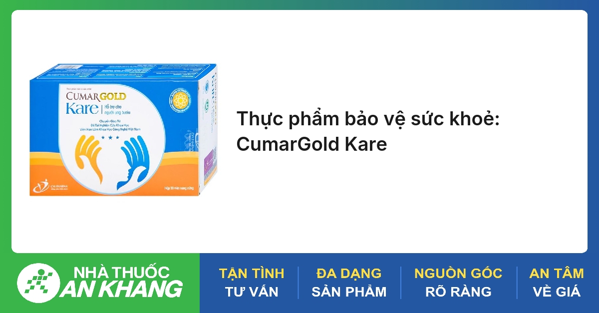 Thực phẩm bảo vệ sức khoẻ: CumarGold Kare