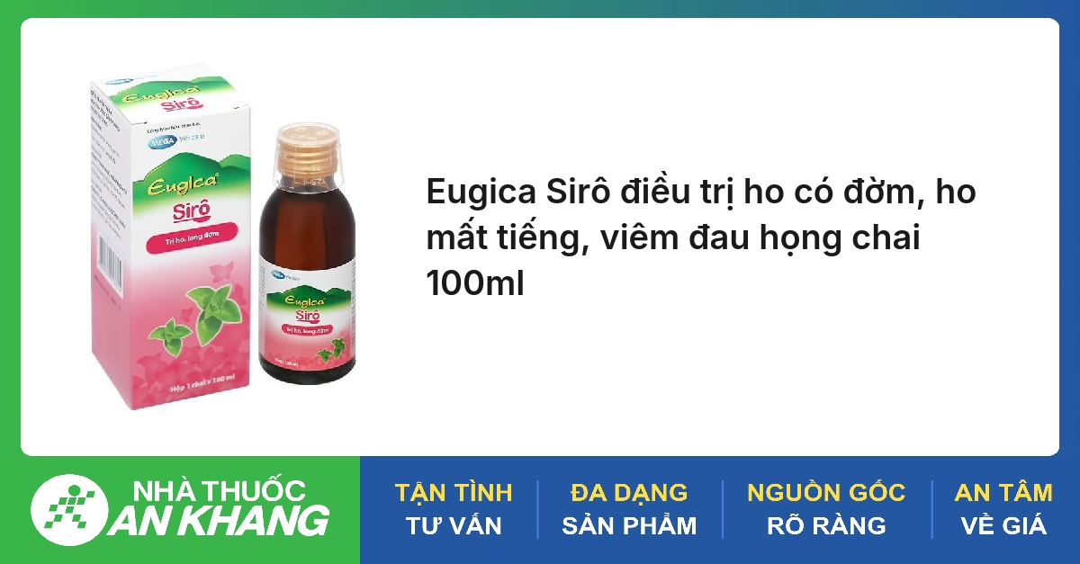 Eugica Sirô điều trị ho có đờm, ho mất tiếng, viêm đau họng chai 100ml