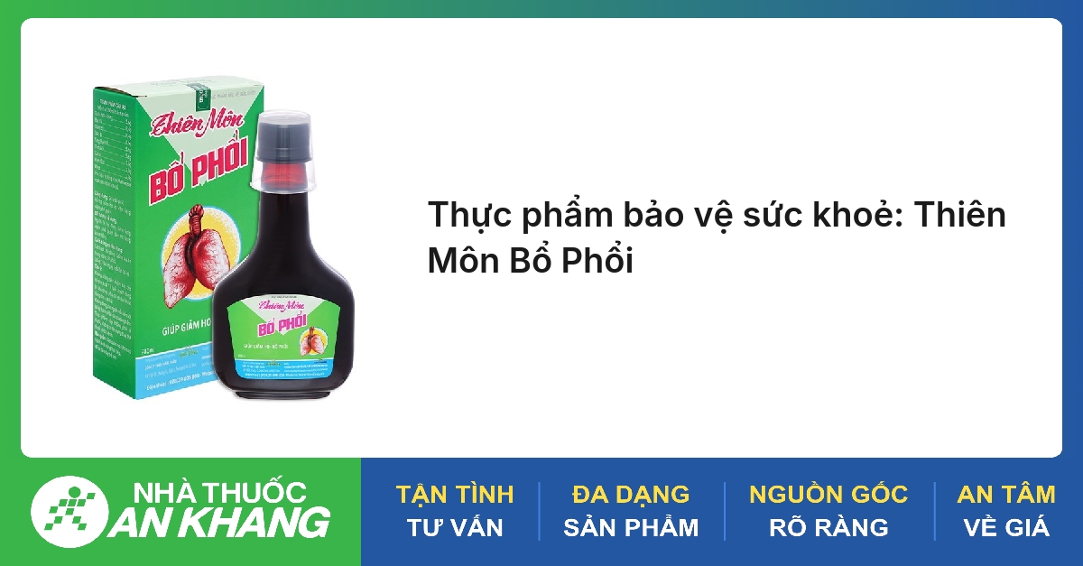 Thực phẩm bảo vệ sức khoẻ: Thiên Môn Bổ Phổi