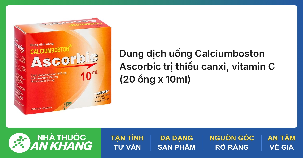 Dung dịch uống Calciumboston Ascorbic trị thiếu canxi, vitamin C (20 ống x 10ml)