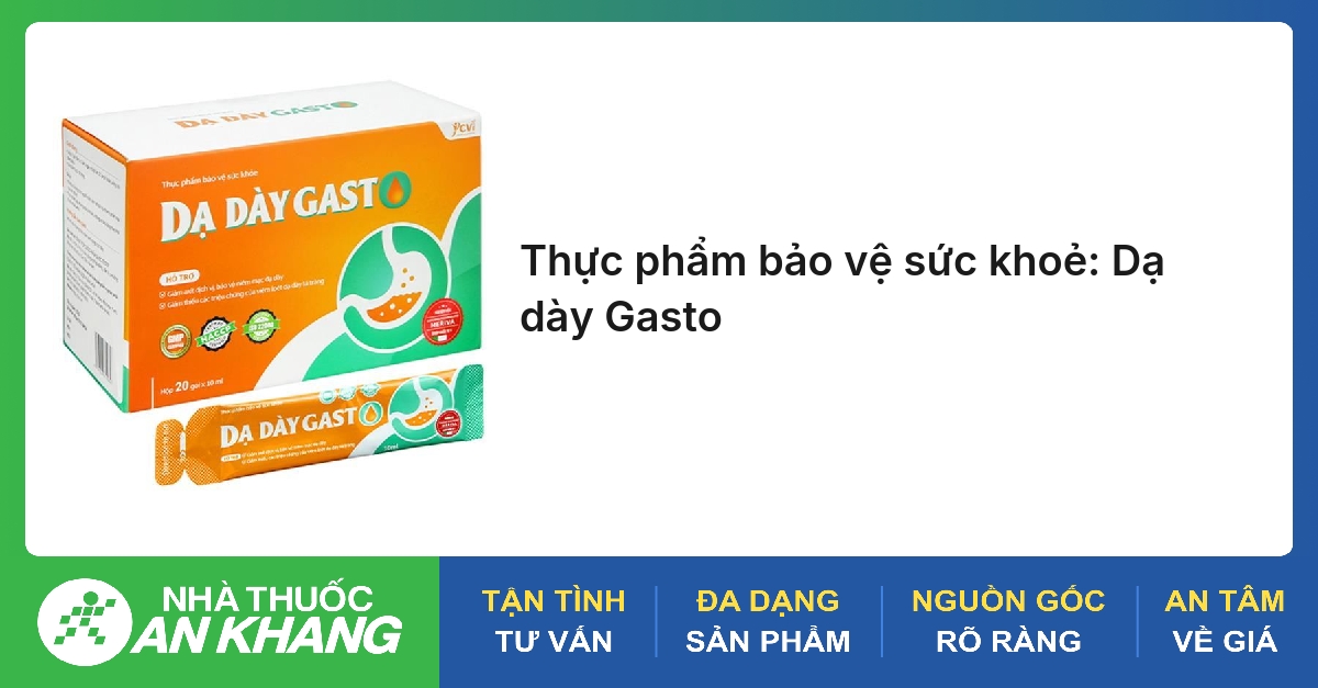 Thực phẩm bảo vệ sức khoẻ: Dạ dày Gasto