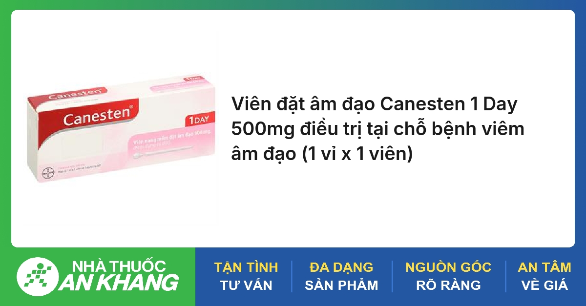 Viên đặt âm đạo Canesten 1 Day 500mg điều trị tại chỗ bệnh viêm âm đạo (1 vỉ x 1 viên)