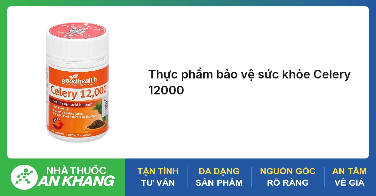 Thực phẩm bảo vệ sức khỏe Celery 12000