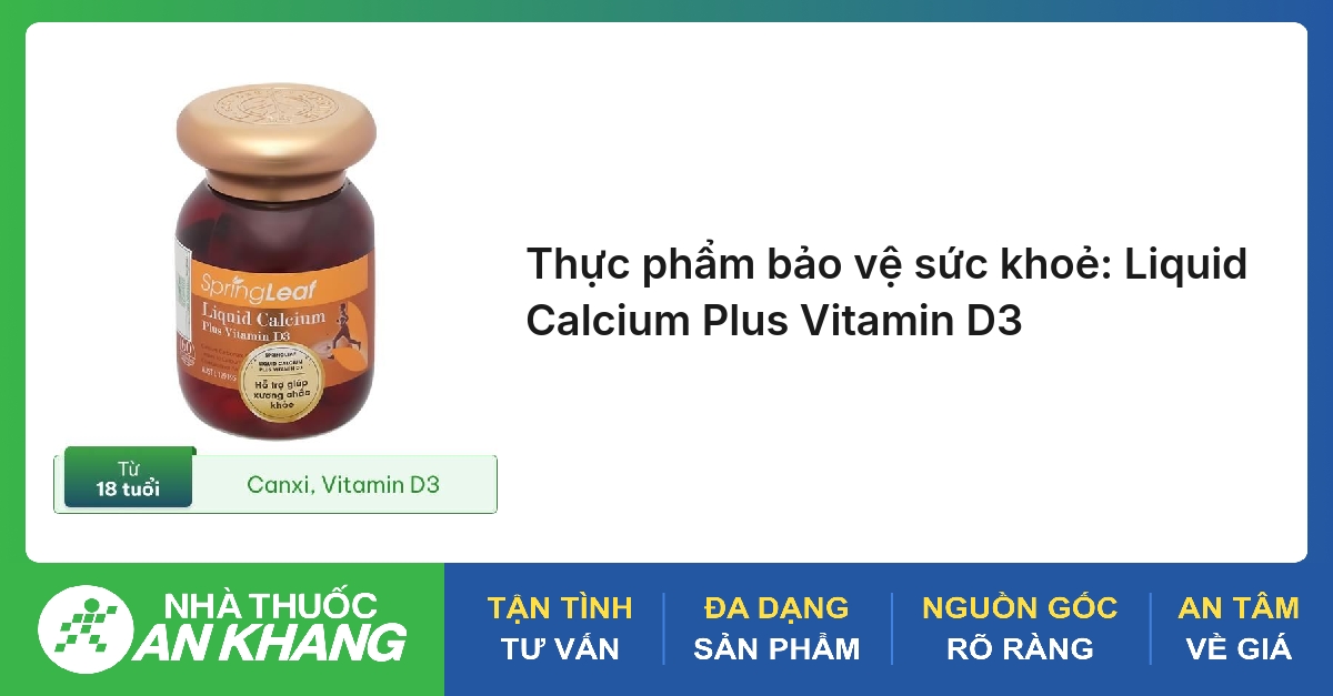 Thực phẩm bảo vệ sức khoẻ: Liquid Calcium Plus Vitamin D3