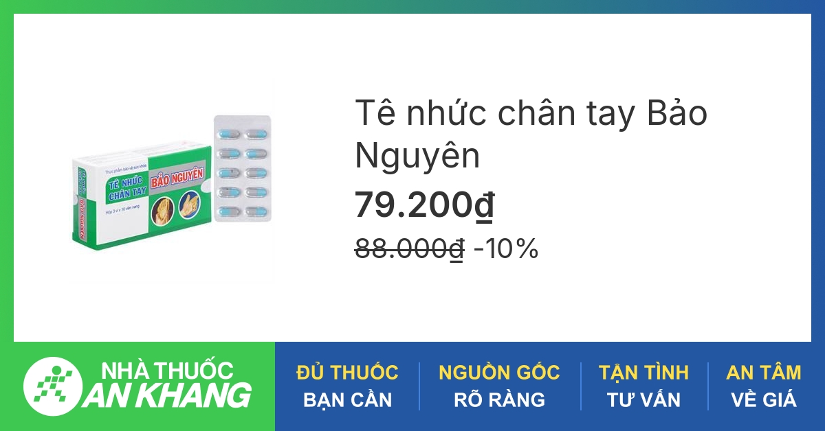 Nguyên nhân và cách giảm tê nhức chân tay bảo nguyên hiệu quả