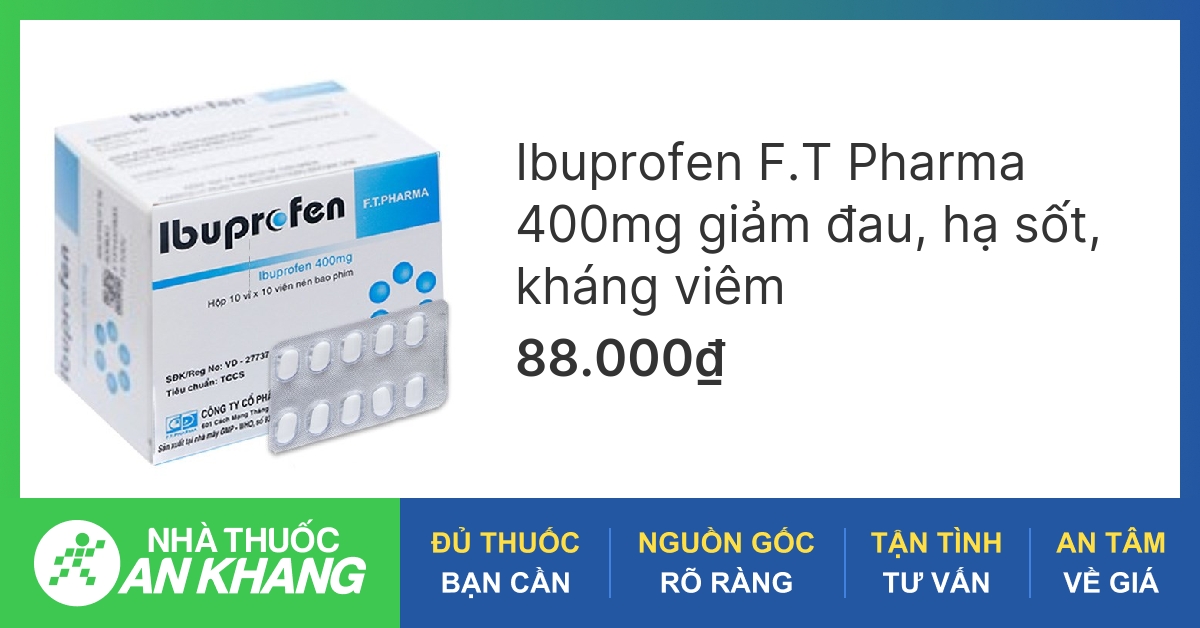 Thuốc ibuprofen 400mg có cháo, hộc vua viêm sửa dành cho ai?