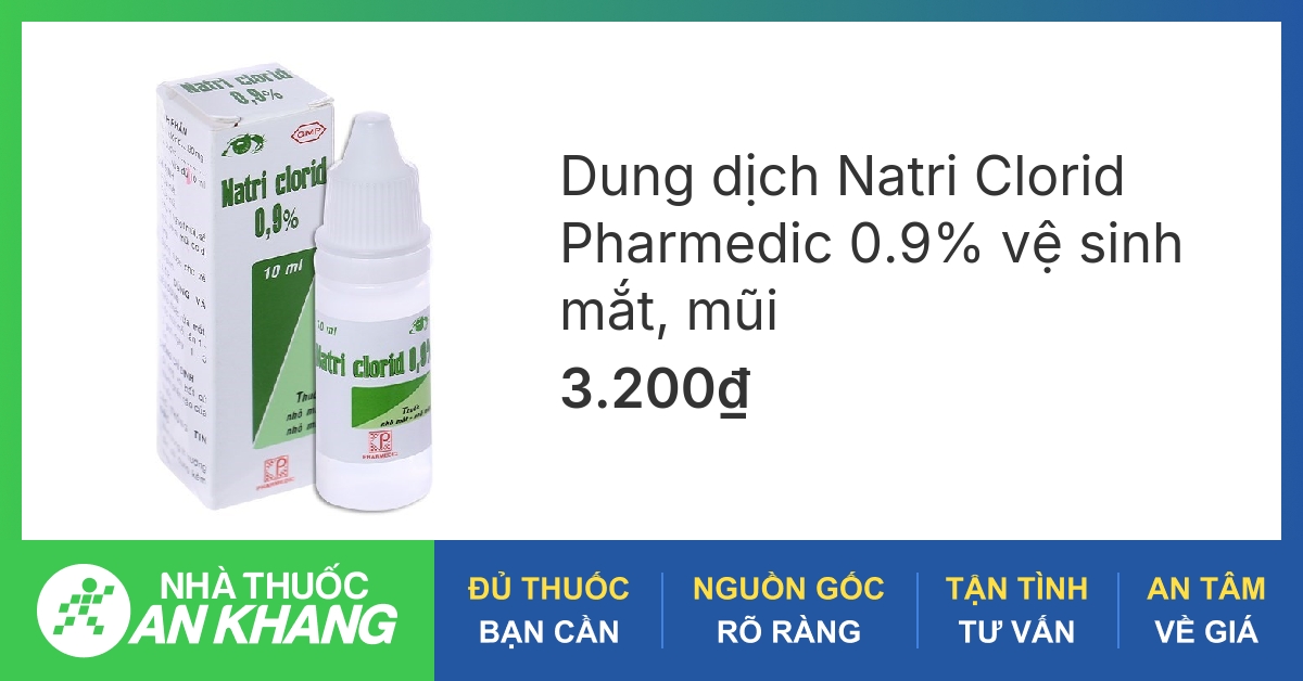 Đánh giá tác dụng của dung dịch nacl 0.9 nhỏ mắt trong điều trị bệnh mắt