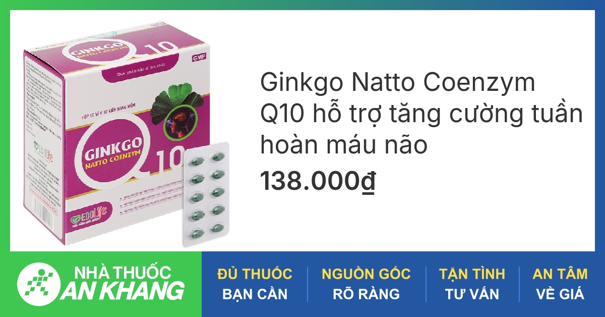 Thuốc bổ não Ginkgo Natto có tác dụng gì?
