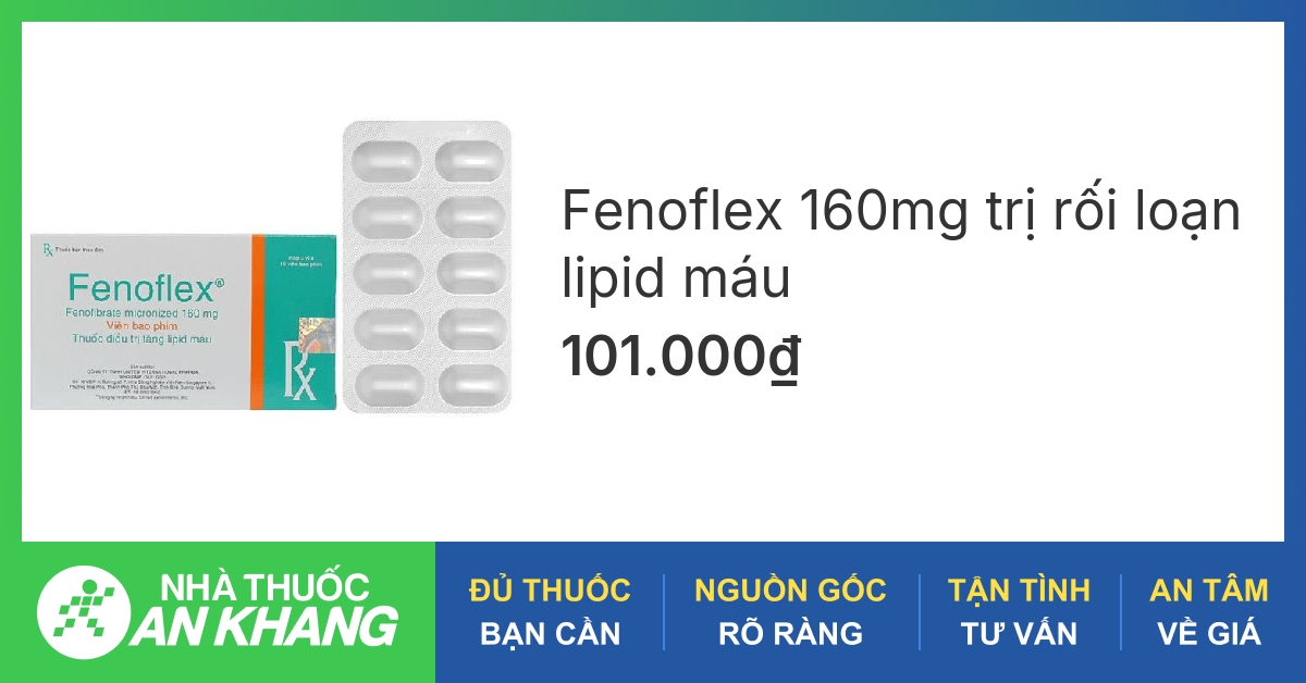 Fenoflex 160mg trị rối loạn lipid máu (3 vỉ x 10 viên) - 04/2024 ...
