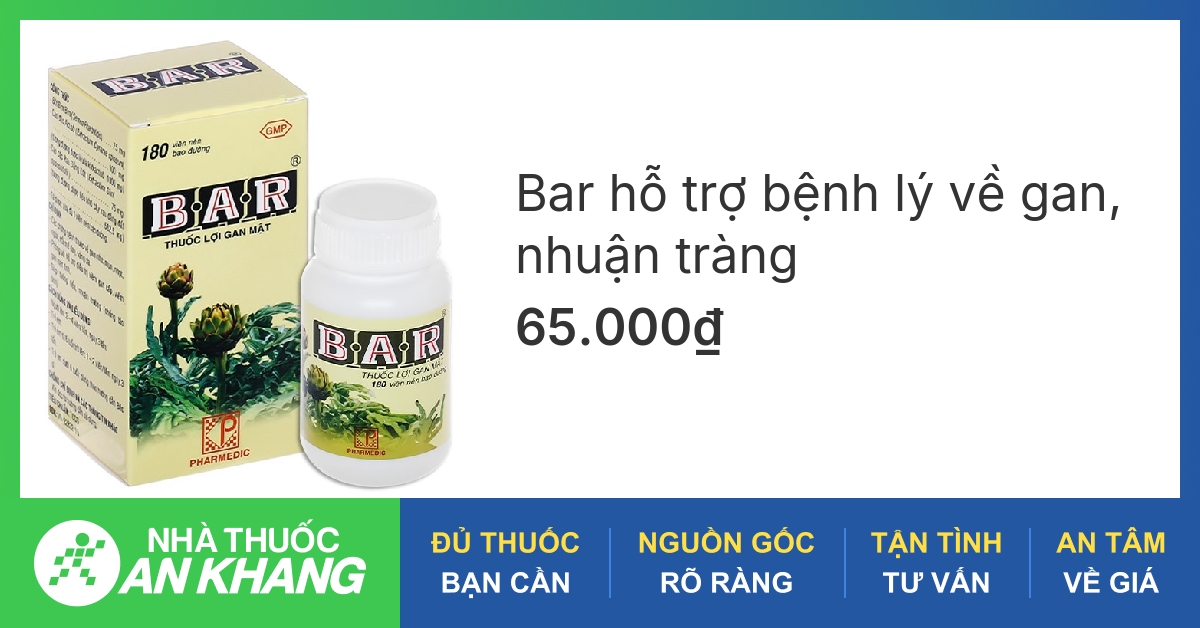 Cách sử dụng và liều lượng thuốc Bar như thế nào?
