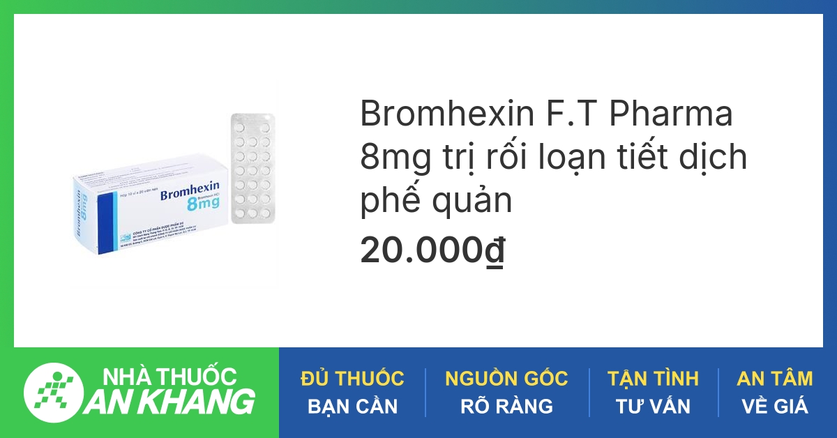 Công dụng và liều dùng của thuốc bromhexin hướng dẫn sử dụng