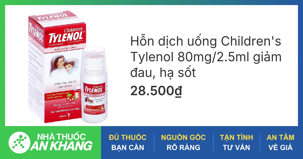 Thuốc Tylenol hạ sốt trẻ em có tên đầy đủ là gì?
